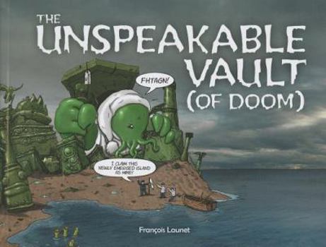 Unspeakable Vault (of Doom): G. O. O.s on the Loose - Book #2 of the Unspeakable Vault (of Doom)