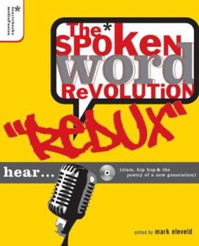 Hardcover The Spoken Word Revolution Redux [With CD] Book