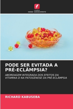 Paperback Pode Ser Evitada a Pré-Eclâmpsia? [Portuguese] Book