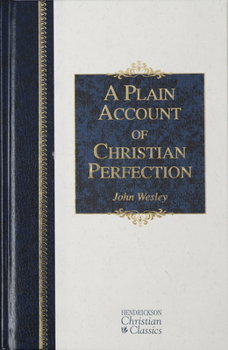Hardcover A Plain Account of Christian Perfection Book