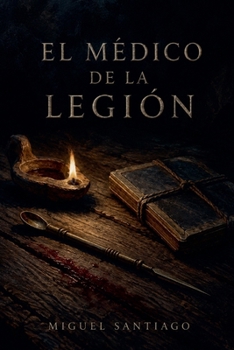 Paperback El médico de la Legión [Spanish] Book