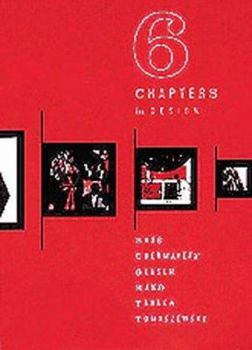 Paperback Six Chapters in Design: Saul Bass, Ivan Chermayeff, Milton Glaser, Paul Rand, Ikko Tanaka, Henryk Tomaszewski Book