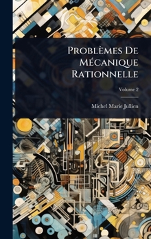 Hardcover Problèmes De MÃ(c)canique Rationnelle [French] Book