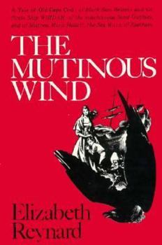 The Mutinous Wind A Sorcerer's Tale Hardcover First Edition