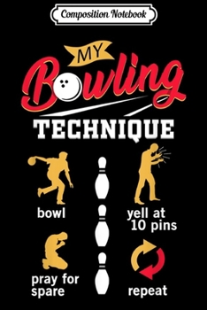 Composition Notebook: Bowling Team Spare Me  Journal/Notebook Blank Lined Ruled 6x9 100 Pages