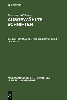 Hardcover Historia von Rhodis. Die Türckisch Chronica [German] Book