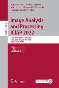 Paperback Image Analysis and Processing - Iciap 2022: 21st International Conference, Lecce, Italy, May 23-27, 2022, Proceedings, Part II Book
