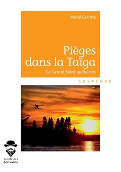 Paperback Pièges dans la Taïga [French] Book