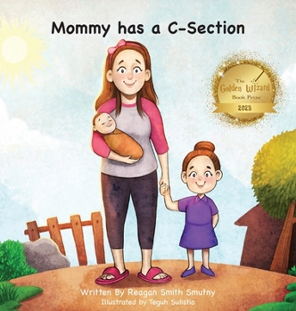 Hardcover Mommy has a C-Section Book
