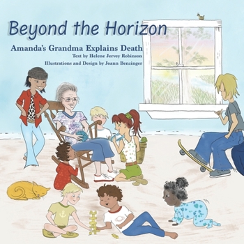 Beyond the Horizon: Amanda's Grandma Explains Death