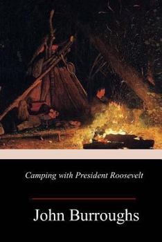 Paperback Camping with President Roosevelt Book