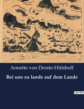 Paperback Bei uns zu lande auf dem Lande [German] Book