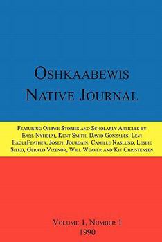 Paperback Oshkaabewis Native Journal (Vol. 1, No. 1) Book