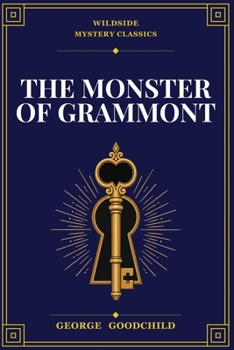 The monster of Grammont,