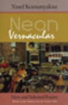 Paperback Neon Vernacular: New and Selected Poems Book