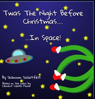 Hardcover Twas the Night Before Christmas in Space Book