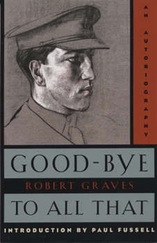 Paperback Good-Bye to All That: An Autobiography Book