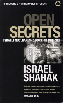 Paperback Open Secrets: Israeli Foreign and Nuclear Policies Book