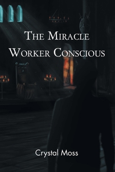 Paperback The Miracle Worker Conscious Book