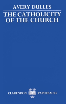 Paperback The Catholicity of the Church Book