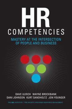 Paperback HR Competencies: Mastery at the Intersection of People and Business Book