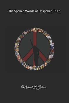 Paperback Spoken Words of Unspoken Truth: What Happened to the Revolution Book