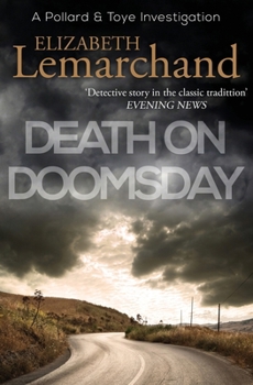 Death on Doomsday - Book #4 of the Pollard & Toye