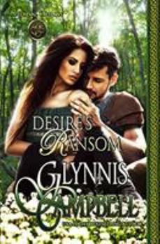 Desire's Ransom - Book #3 of the Medieval Outlaws