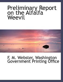 Preliminary Report on the Alfalfa Weevil