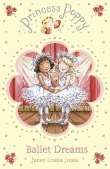 Paperback Princess Poppy: Ballet Dreams Book
