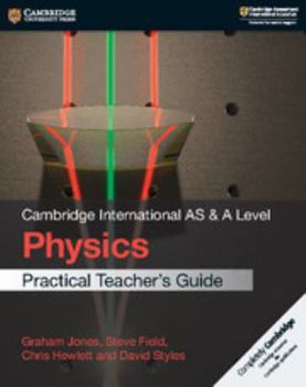 Paperback Cambridge International as & a Level Physics Practical Teacher's Guide [With CDROM] Book