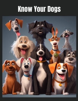Know your dogs: Kids coloring book
