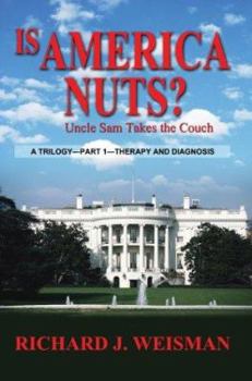 Paperback Is America Nuts?: Uncle Sam Takes the Couch Book