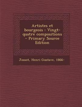 Paperback Artistes Et Bourgeois: Vingt-Quatre Compositions - Primary Source Edition [French] Book