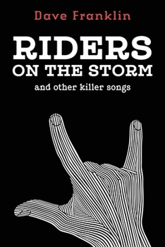 Paperback Riders on the Storm and other Killer Songs Book