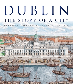 Hardcover Dublin: The Story of a City Book