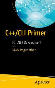 Paperback C++/CLI Primer: For .Net Development Book