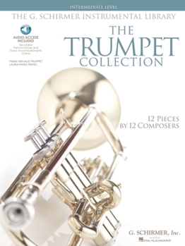 Paperback The Trumpet Collection - Intermediate Level Book/Online Audio [With 2 CDs and The Trumpet Collection in B-Flat] Book