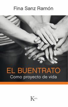 Paperback El Buentrato: Como Proyecto de Vida [Spanish] Book