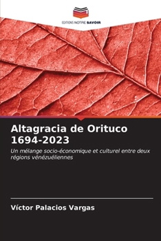 Paperback Altagracia de Orituco 1694-2023 [French] Book