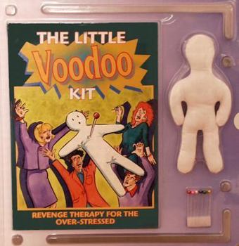 Paperback The Little Voodoo Kit: Revenge Therapy for the Over-Stressed [With Doll] Book