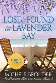 Paperback Lost and Found in Lavender Bay (The Lavender Bay Chronicles, Book 2) Large Print Paperback Book