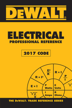 Paperback Dewalt Electrical Professional Reference - 2017 NEC Book