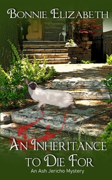 An Inheritance to Die For - Book #1 of the Ash Jericho