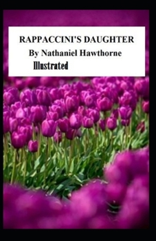 Paperback Rappaccini's Daughter Illustrated Book