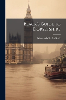 Paperback Black's Guide to Dorsetshire Book