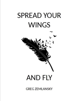 Paperback Spread Your Wings and Fly Book
