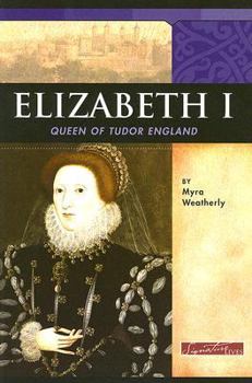 Paperback Elizabeth I: Queen of Tudor England Book