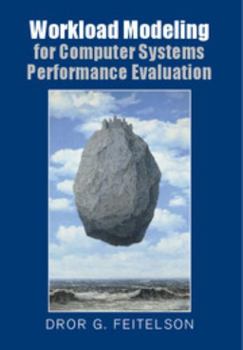 Hardcover Workload Modeling for Computer Systems Performance Evaluation Book