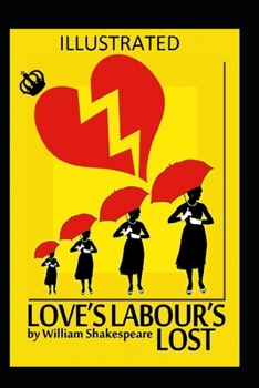 Paperback Love's Labour's Lost Illustrated Book